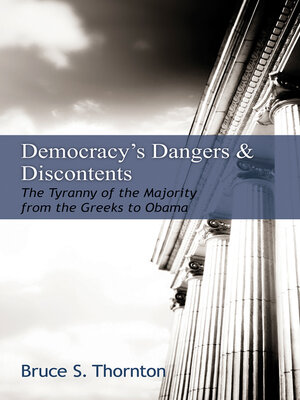 cover image of Democracy's Dangers &amp; Discontents